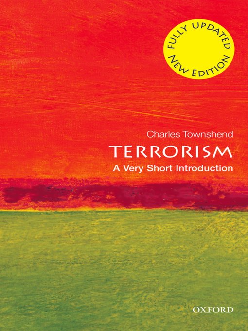 Title details for Terrorism: A Very Short Introduction by Charles Townshend - Available